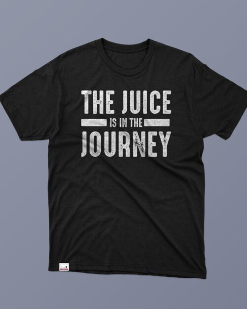 The Juice is in The Journey V1